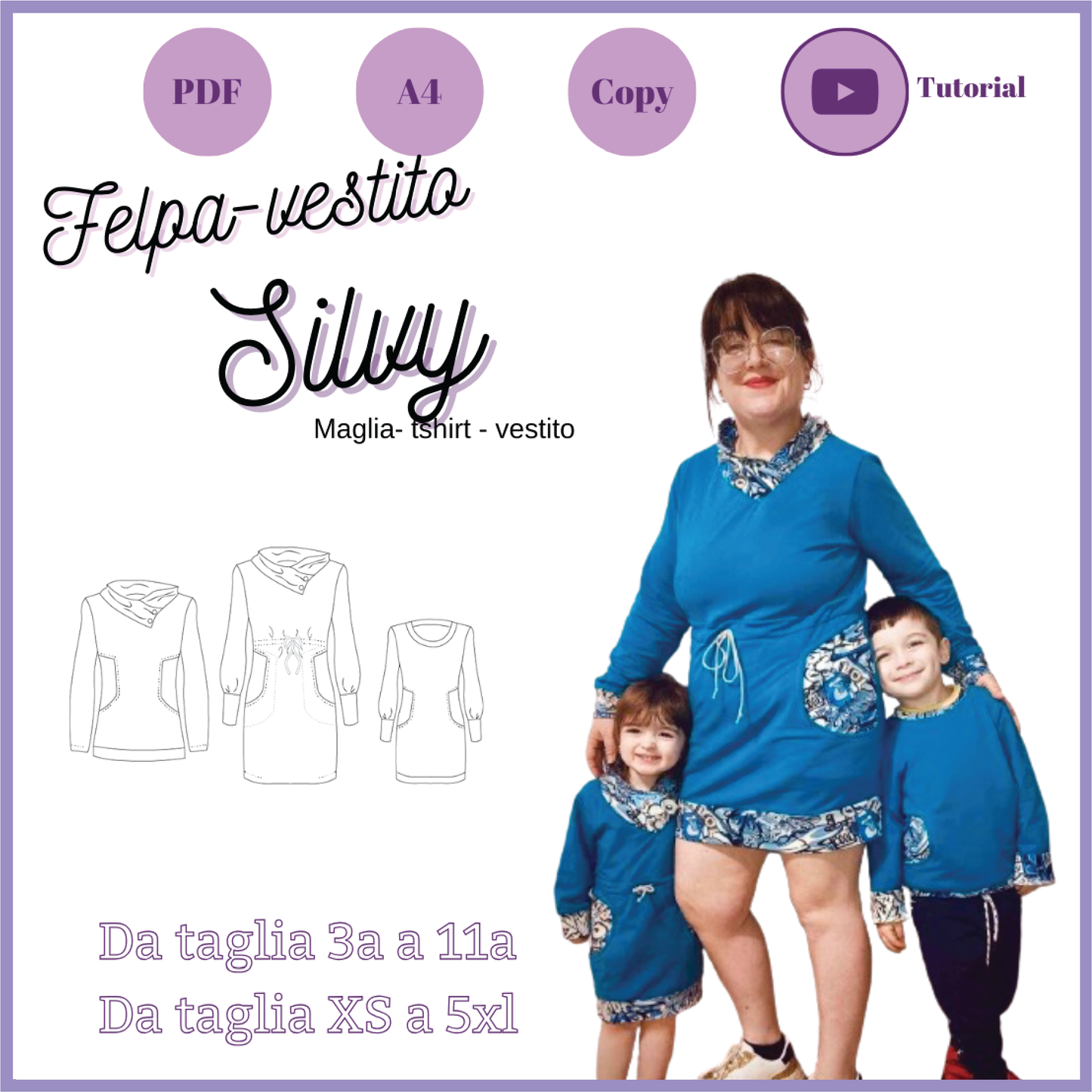 Felpa-abito Silvy CARTAMODELLO pdf donna da taglia XS a 5XL e bambini da 3 a 11 anni