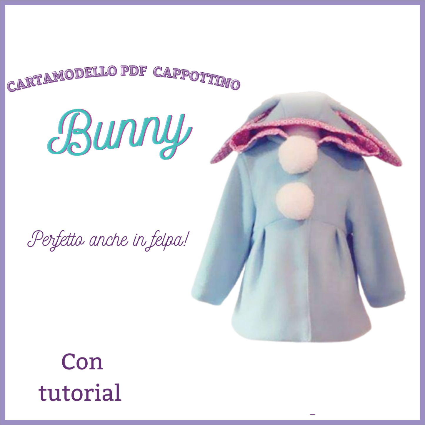 cappottino CARTAMODELLO PDF bambina coniglietto anni 1 a 6