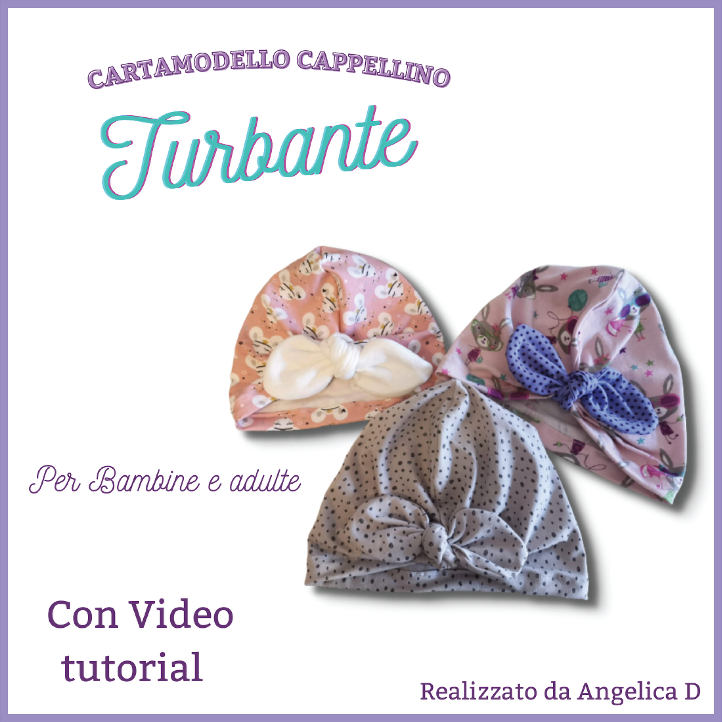 cappellino turbante CARTAMODELLO PDF bambina e adulta