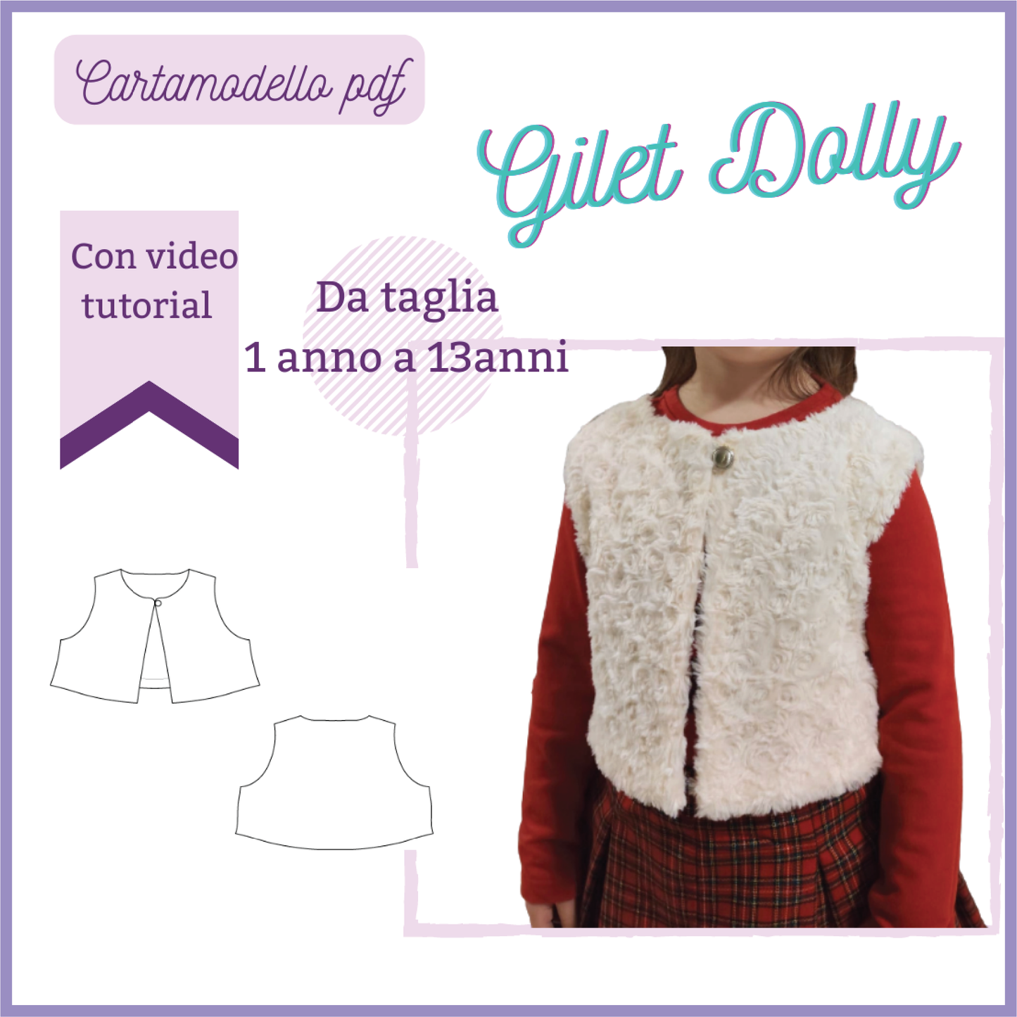 Gilet bambina CARTAMODELLO dolly da 1 a 13 anni