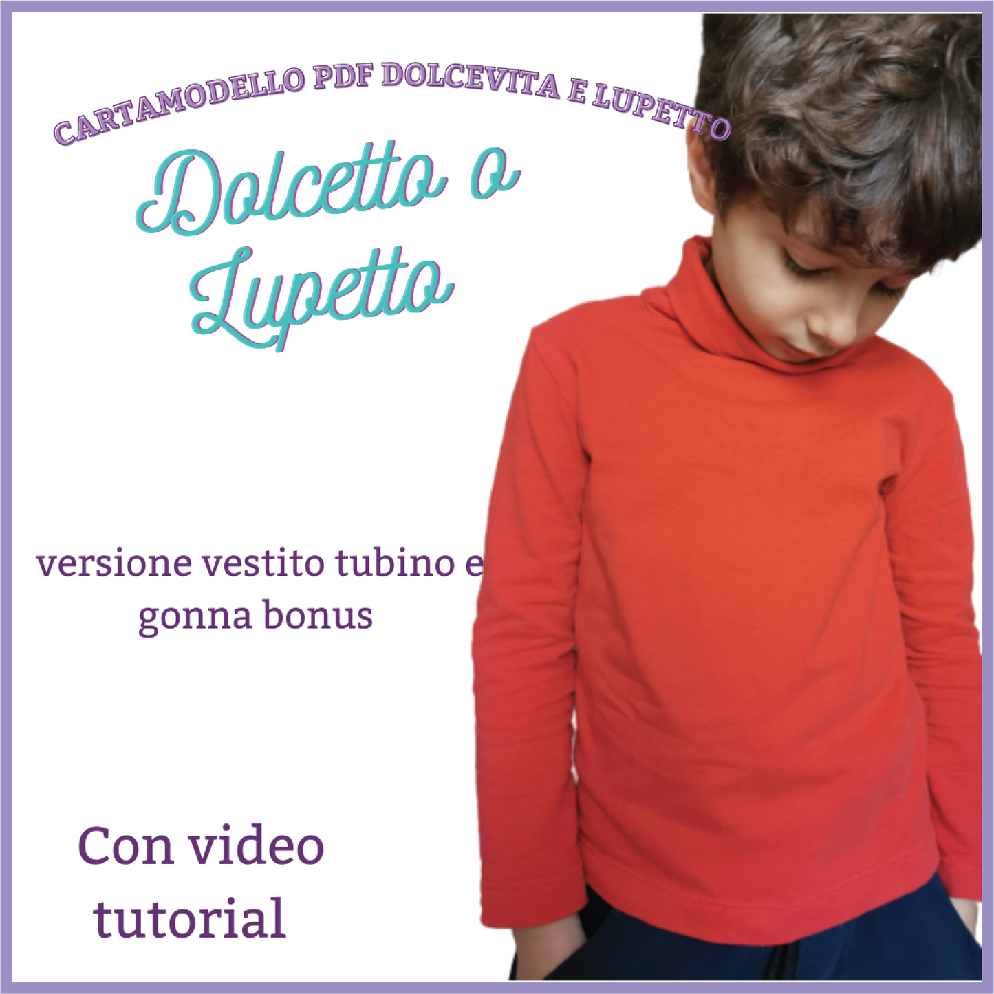 dolcevita -lupetto-vestito CARTAMODELLO PDF bambino 3 anni a 12 anni