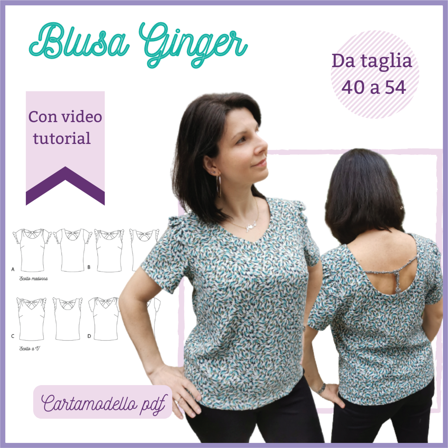 Blusa estiva donna CARTAMODELLO GINGER da taglia 40 a 54 con video tutorial