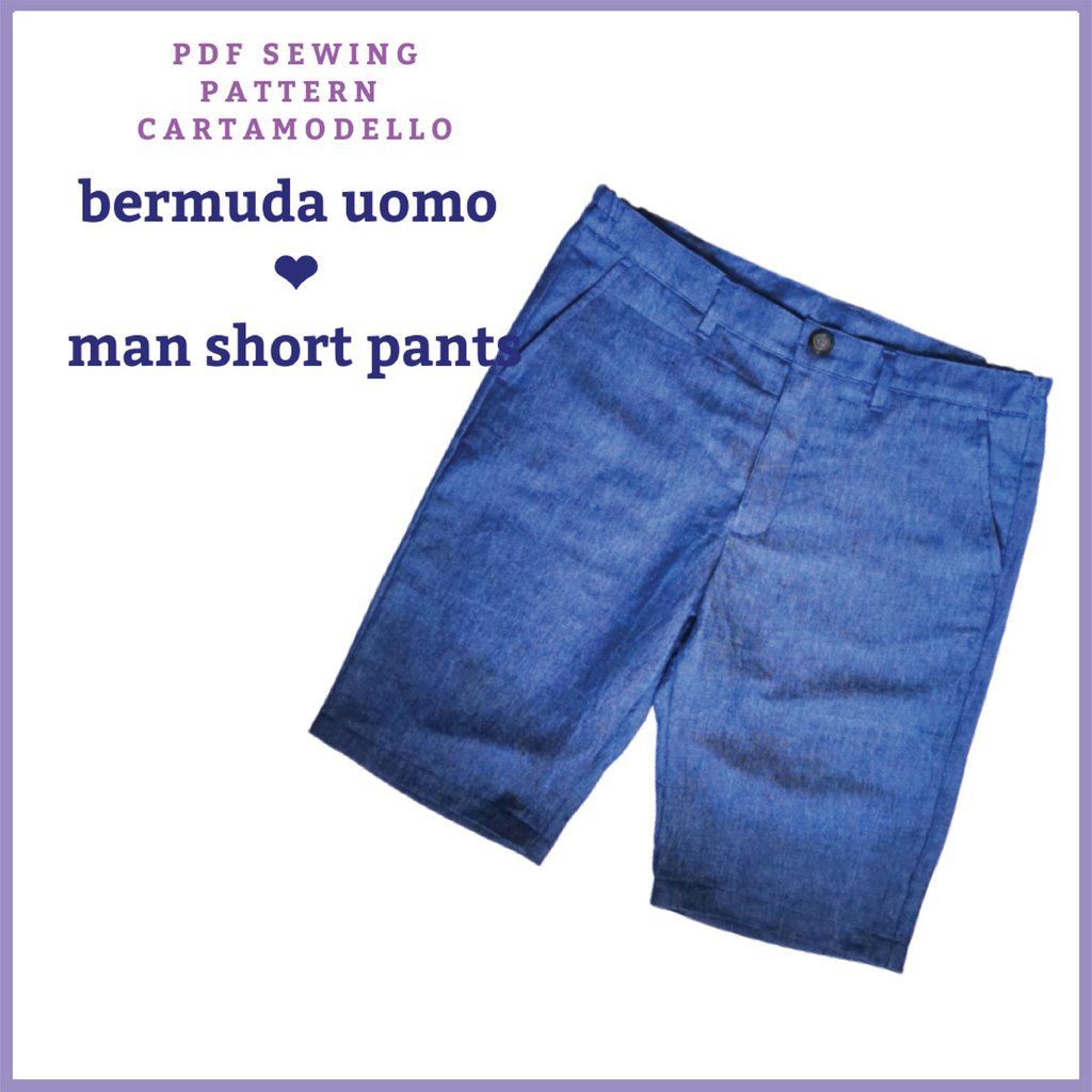 bermuda uomo CARTAMODELLO PDF con istruzioni da taglia 44 a 62