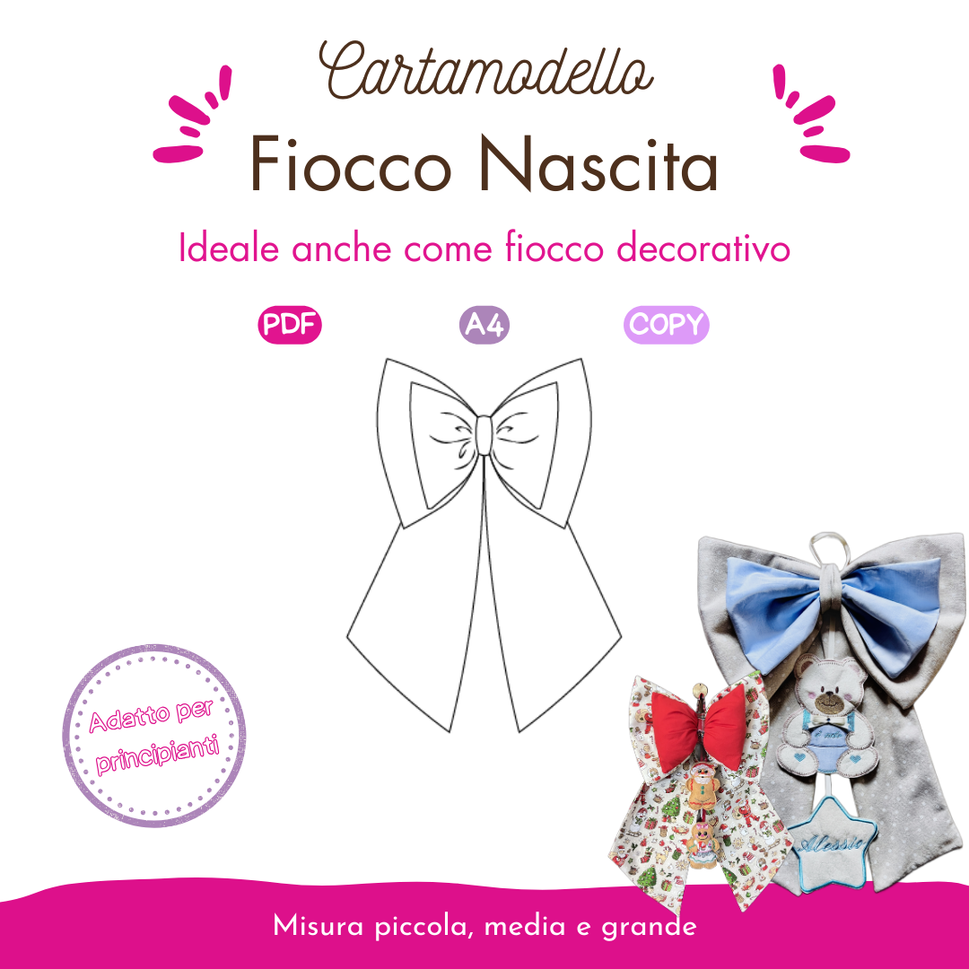 Fiocco Nascita o ornamentale CARTAMODELLO con VIDEO tutorial  in tre misure