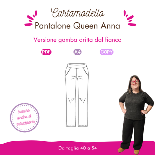 Pantalone donna versione dritta e morbida Queen Anna, Tutorial e cartamodello da taglia 40 a 56