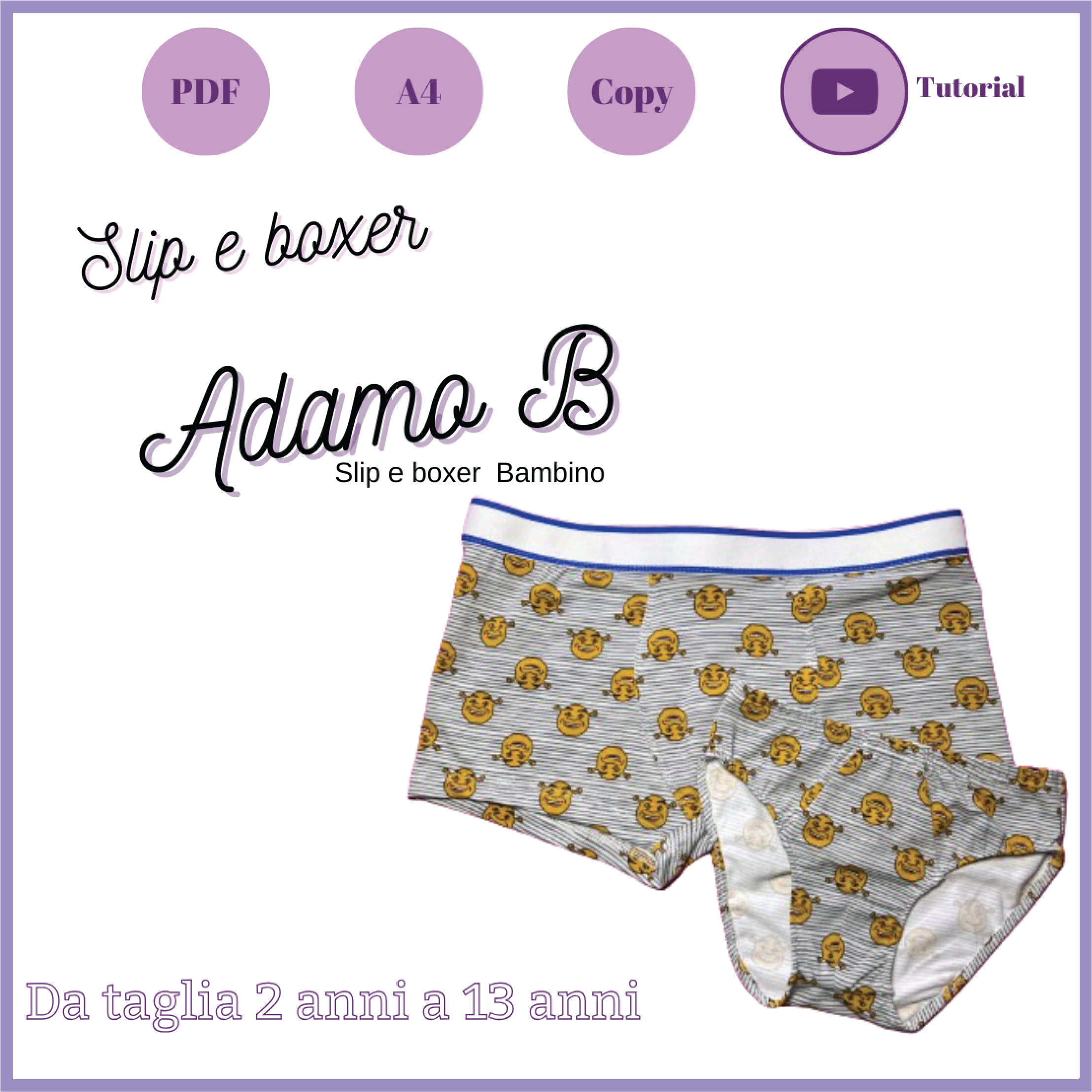 Slip e boxer CARTAMODELLO pdf bambino da taglia 2 a 12  anni