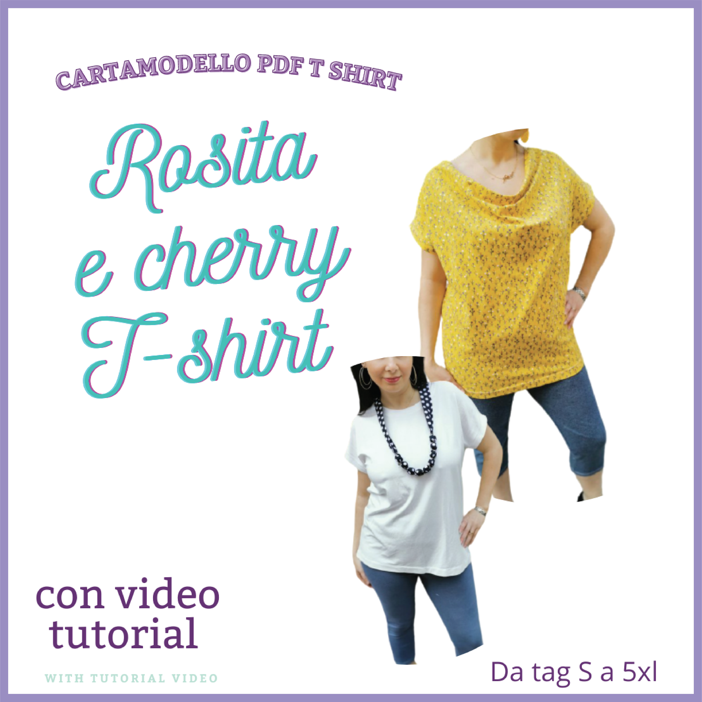 T shirt CARTAMODELLO PDF donna due versioni cherry e Rosita
