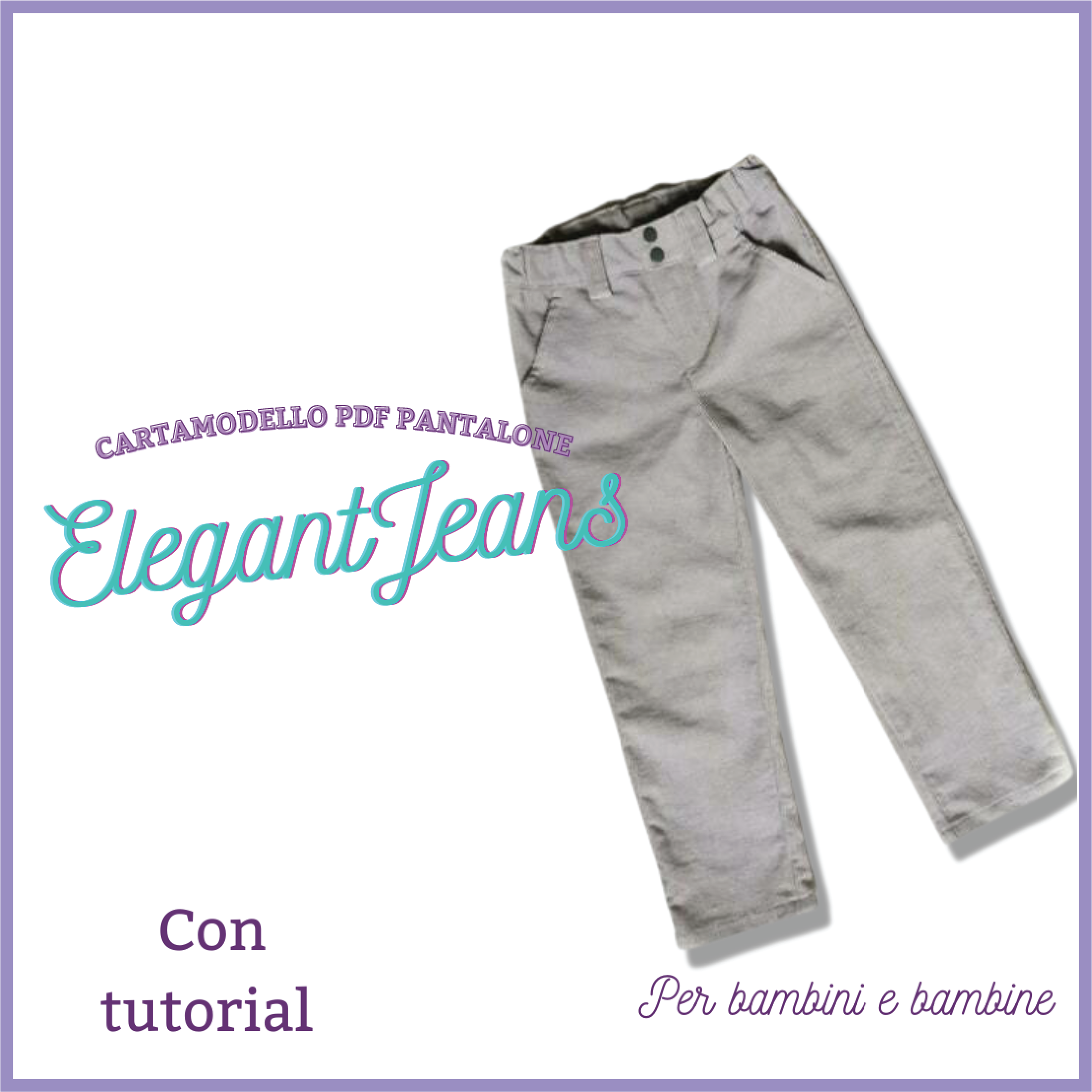 pantalone CARTAMODELLO PDF tipo jeans o elegante bambino-a