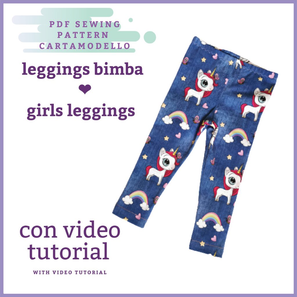 leggins bambina CARTAMODELLO PDF da taglia 1-3 mesi a 10 anni con video tutorial