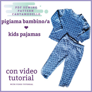pigiama bambino CARTAMODELLO PDF da taglia 2 anni a 10 con tutorial video