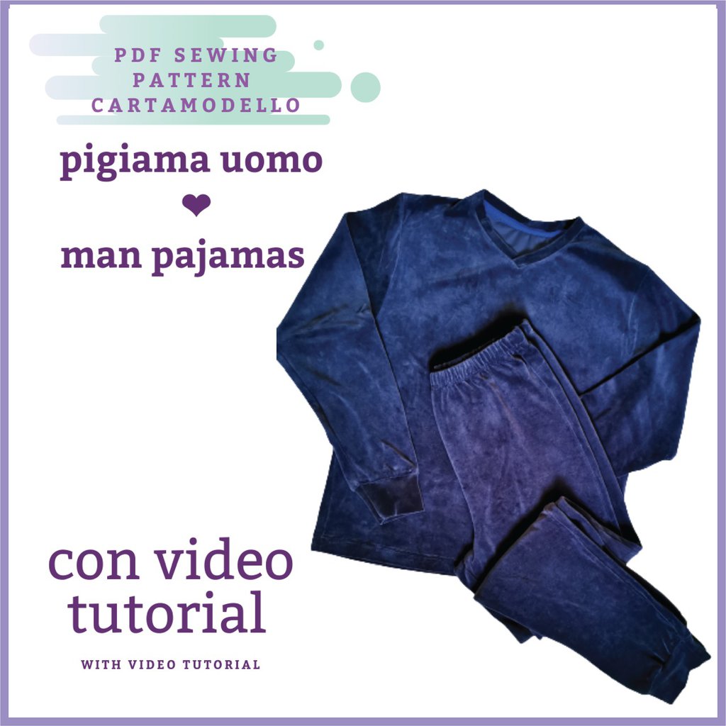 pigiama uomo CARTAMODELLO PDF da tagloa S a 3xl con video tutorial