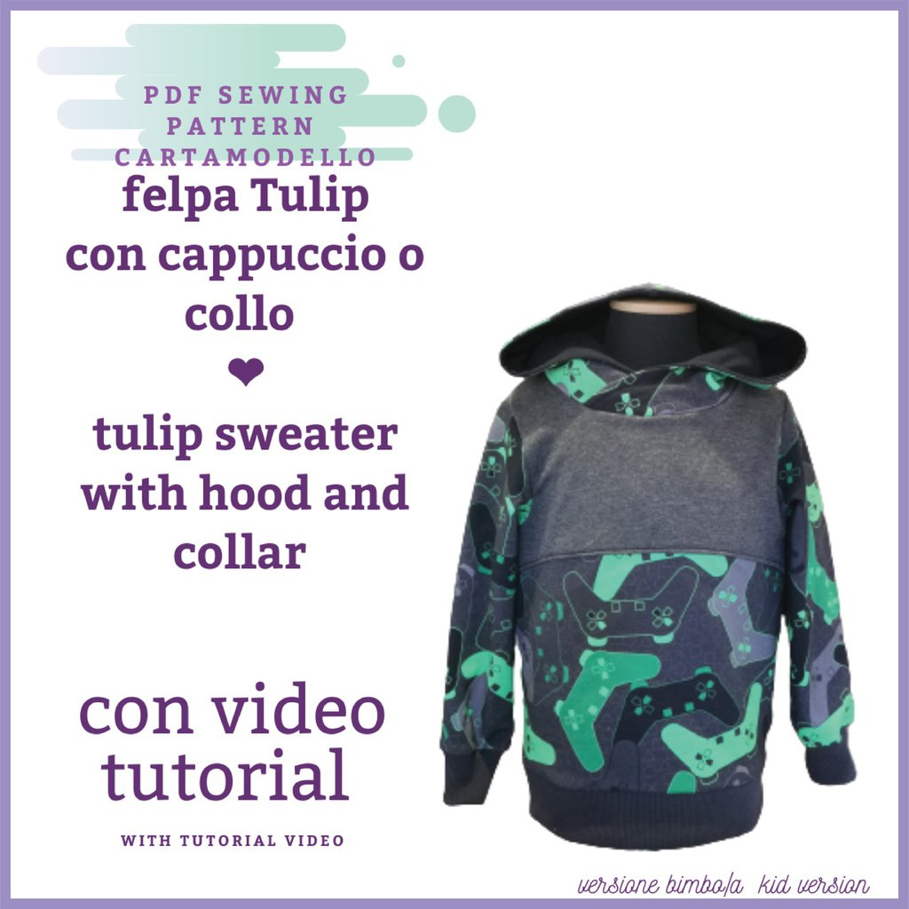 felpa bambino CARTAMODELLO PDF con cappuccio e collo tg 12/18mesi a 10 anni con video tutorial